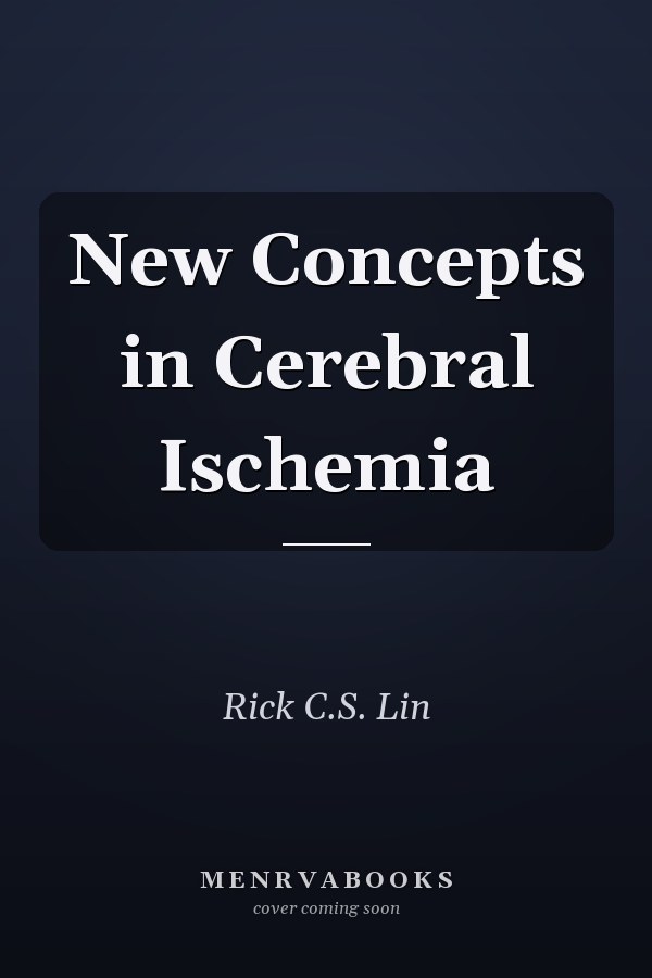 New Concepts in Cerebral Ischemia
