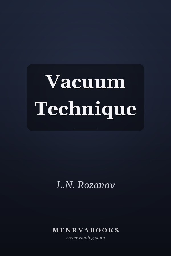 Vacuum Technique