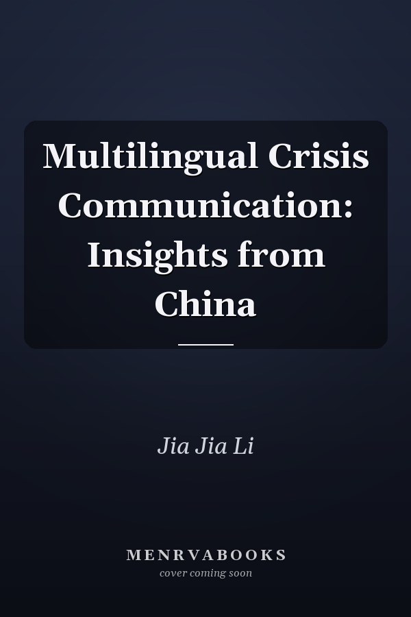Multilingual Crisis Communication: Insights from China