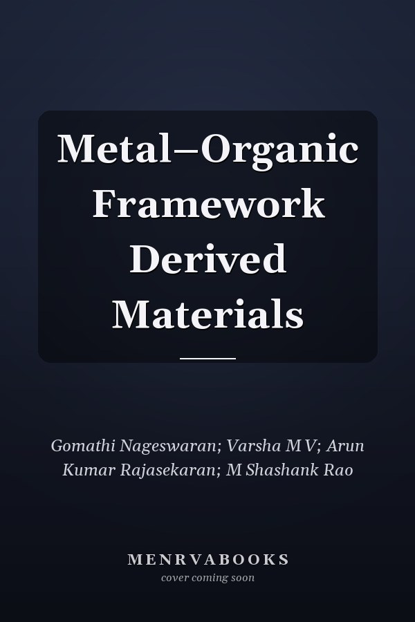Metal–Organic Framework Derived Materials