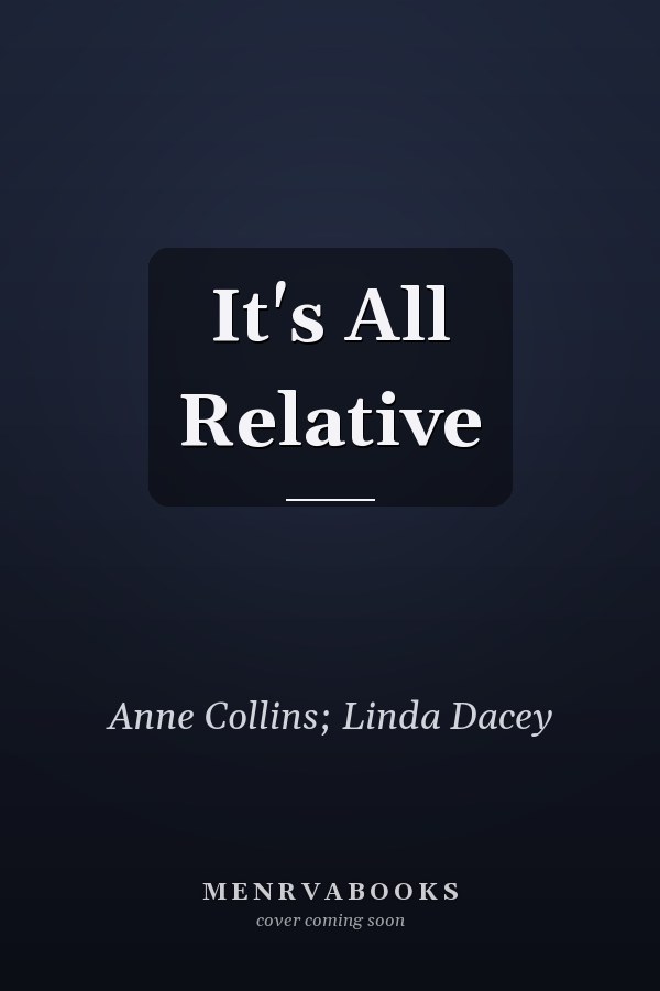 It's All Relative