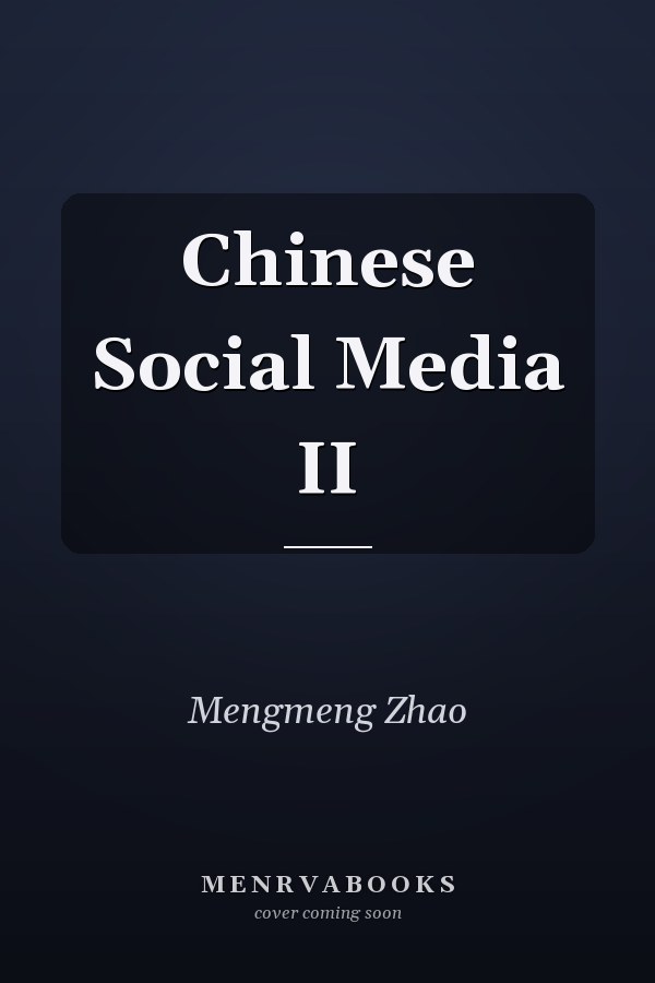 Chinese Social Media II