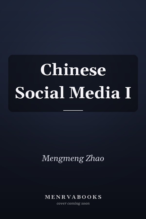 Chinese Social Media I