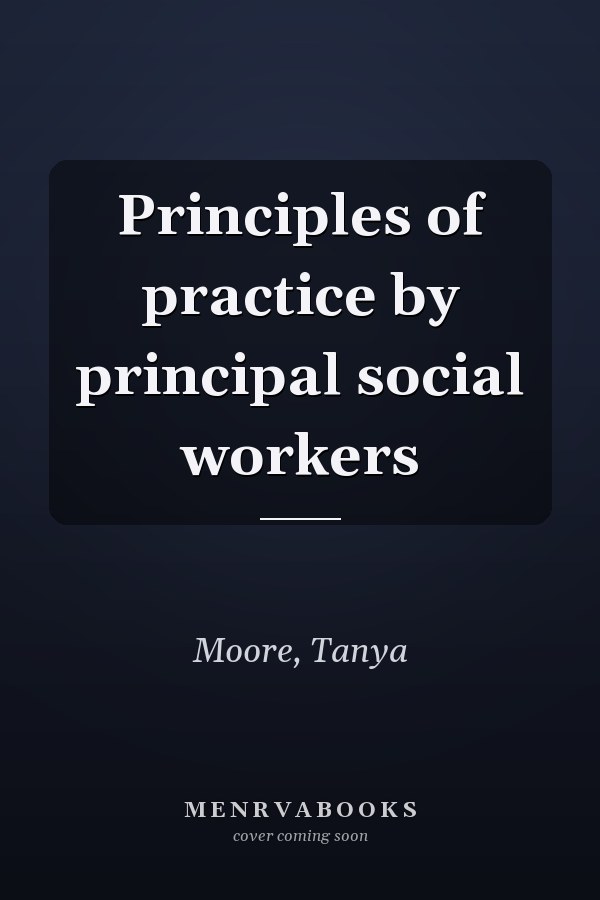Principles of practice by principal social workers