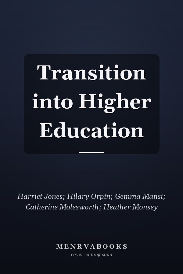Transition into Higher Education