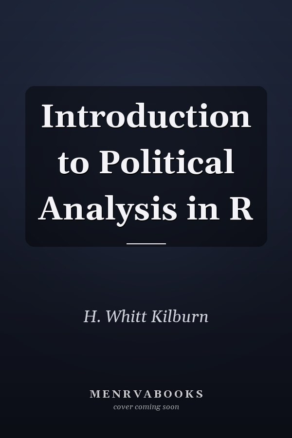 Introduction to Political Analysis in R