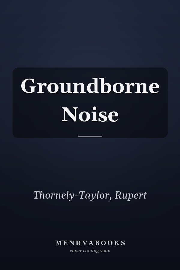 Groundborne Noise