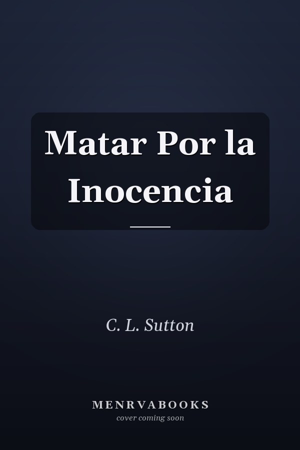 Matar Por la Inocencia
