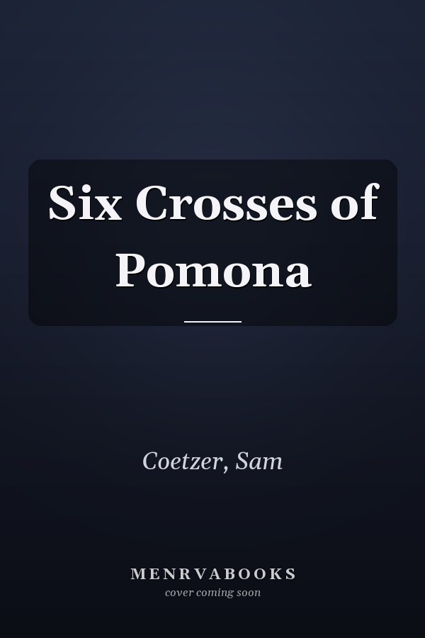 Six Crosses of Pomona