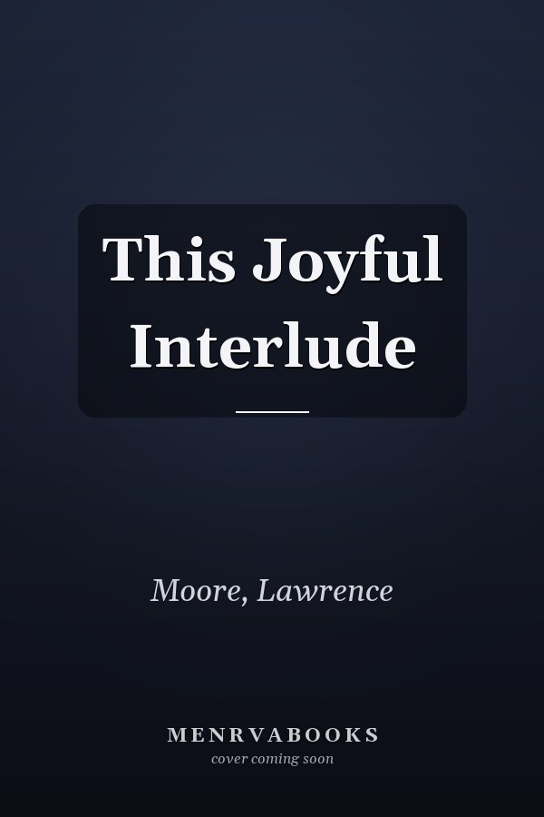 This Joyful Interlude