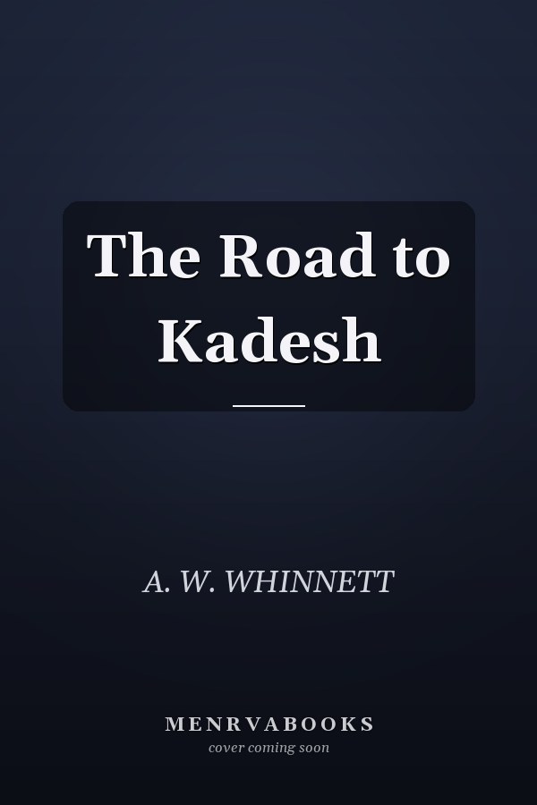 The Road to Kadesh
