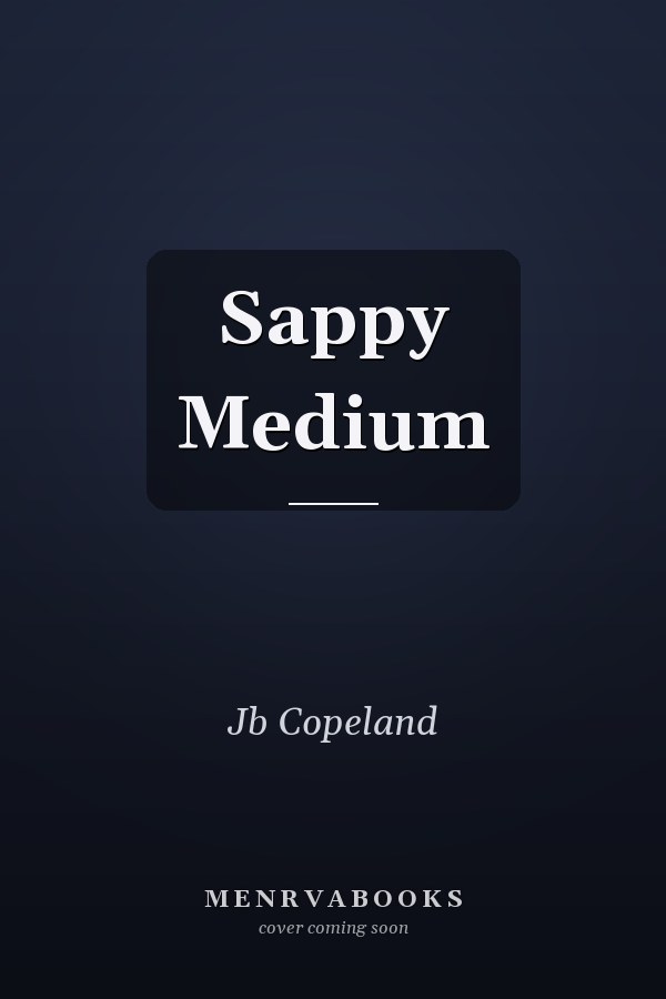 Sappy Medium
