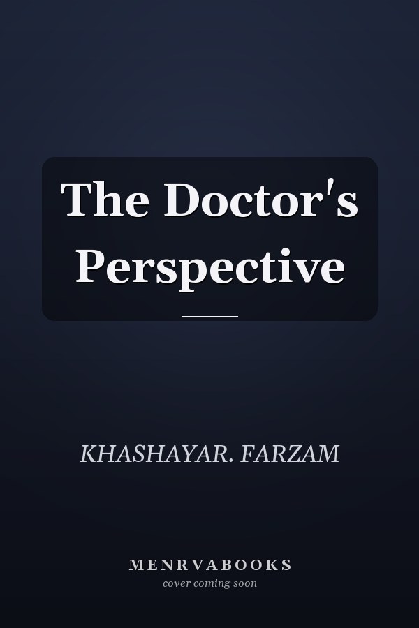 The Doctor's Perspective