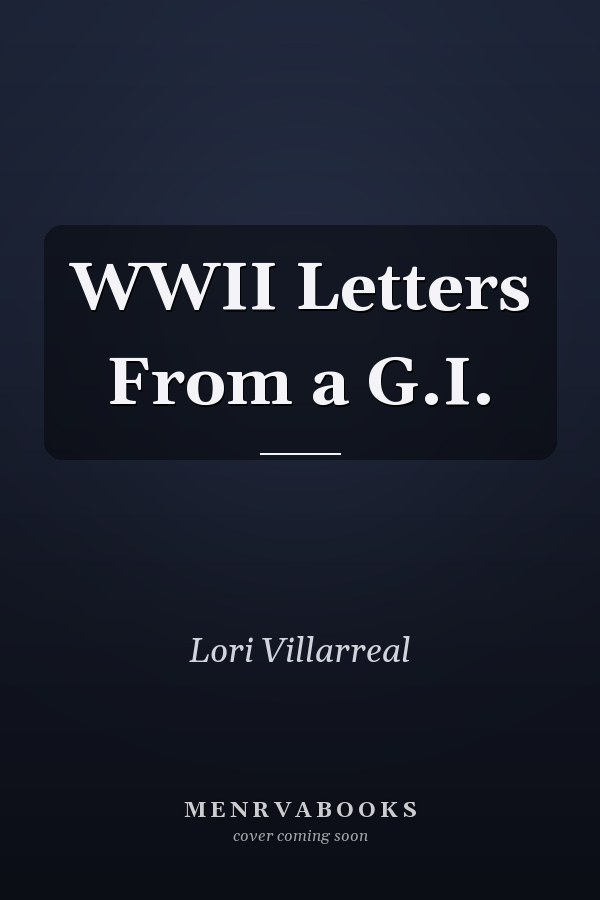 WWII Letters From a G.I.