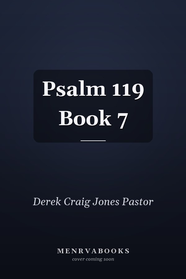 Psalm 119 Book 7