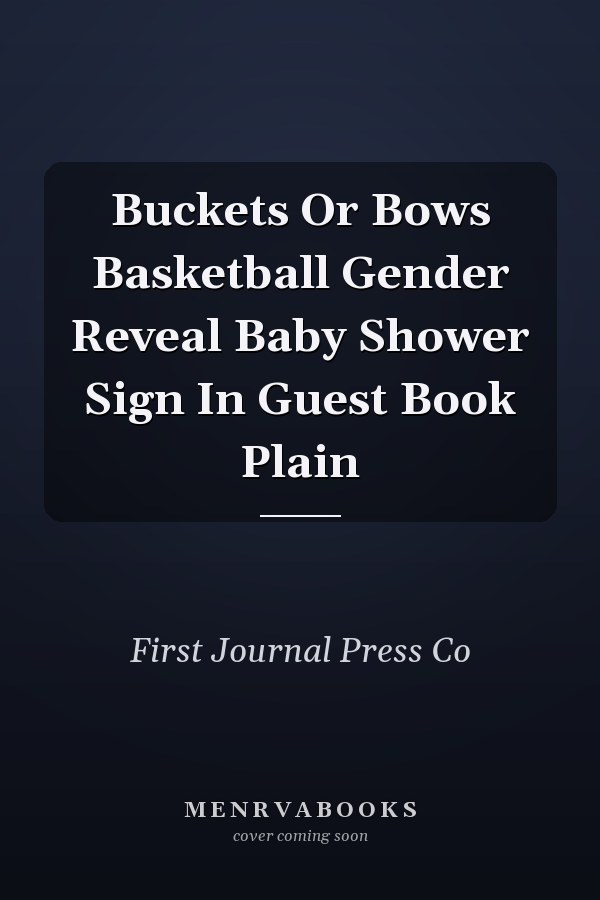 Buckets Or Bows Basketball Gender Reveal Baby Shower Sign In Guest Book Plain
