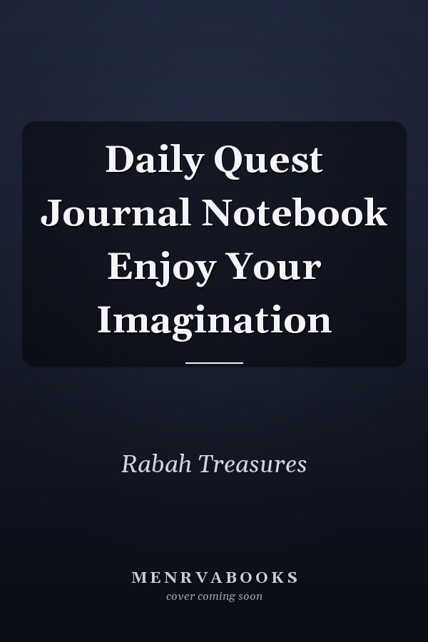 Daily Quest Journal Notebook Enjoy Your Imagination
