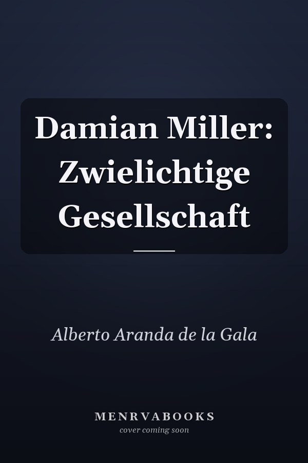 Damian Miller: Zwielichtige Gesellschaft