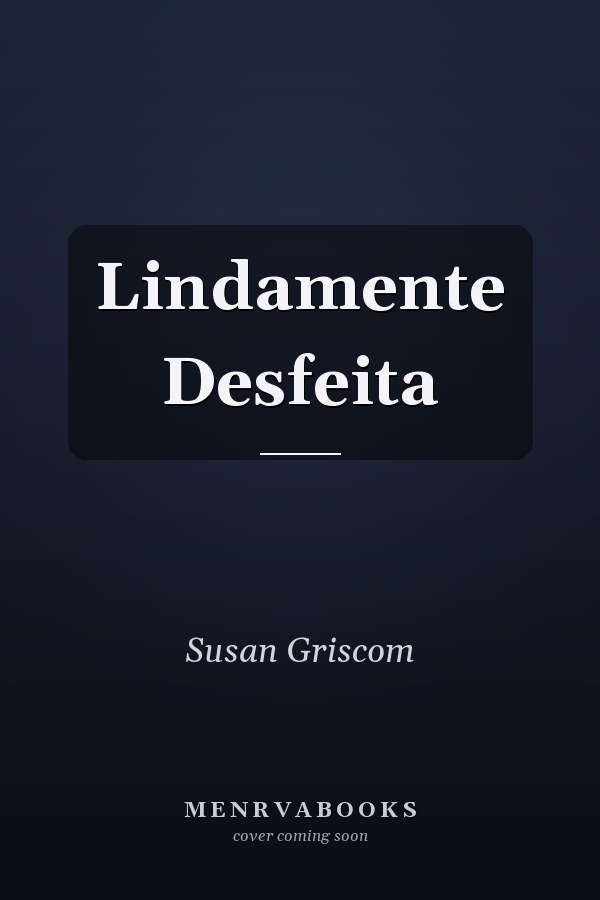 Lindamente Desfeita