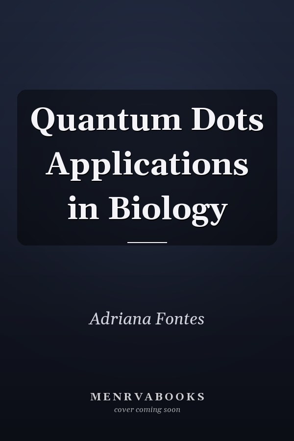 Quantum Dots Applications in Biology
