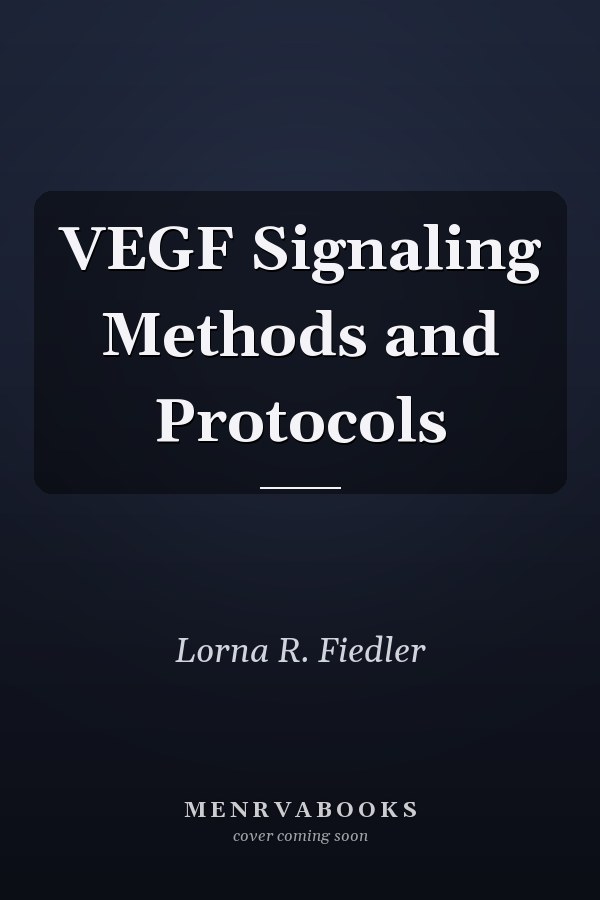 VEGF Signaling Methods and Protocols