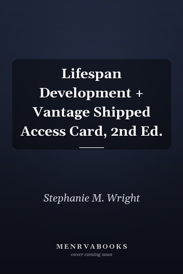 Lifespan Development + Vantage Shipped Access Card, 2nd Ed.