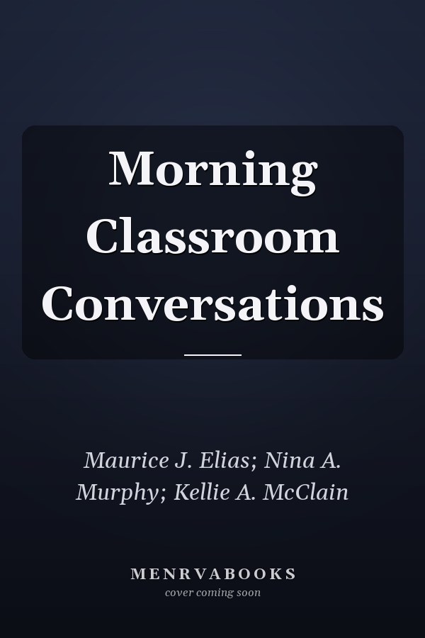 Morning Classroom Conversations