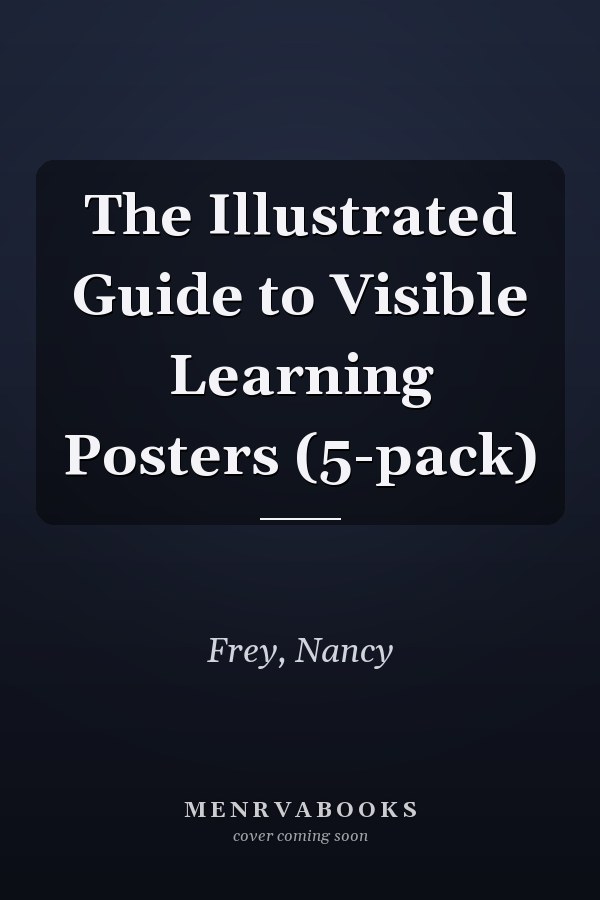 The Illustrated Guide to Visible Learning Posters (5-pack)