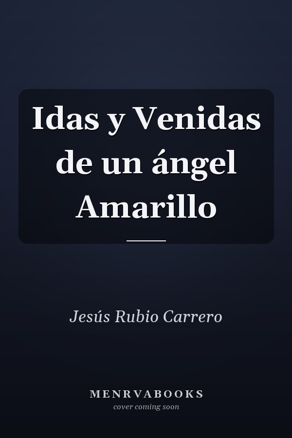 Idas y Venidas de un ángel Amarillo