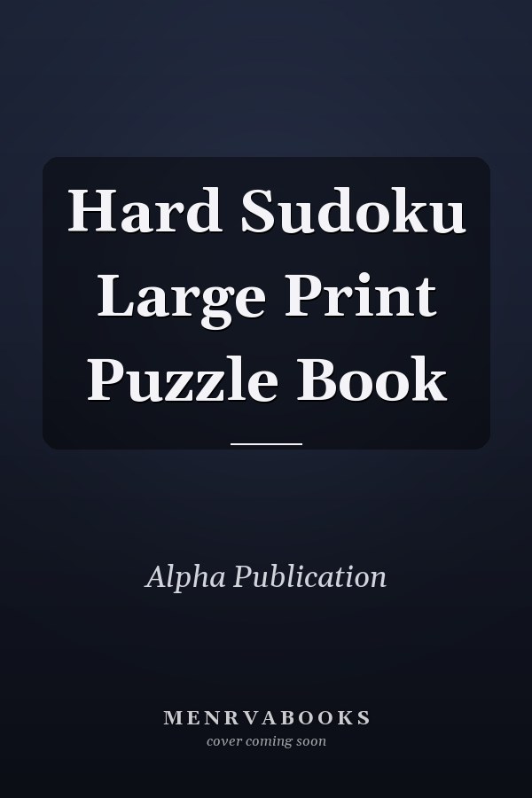 Hard Sudoku Large Print Puzzle Book