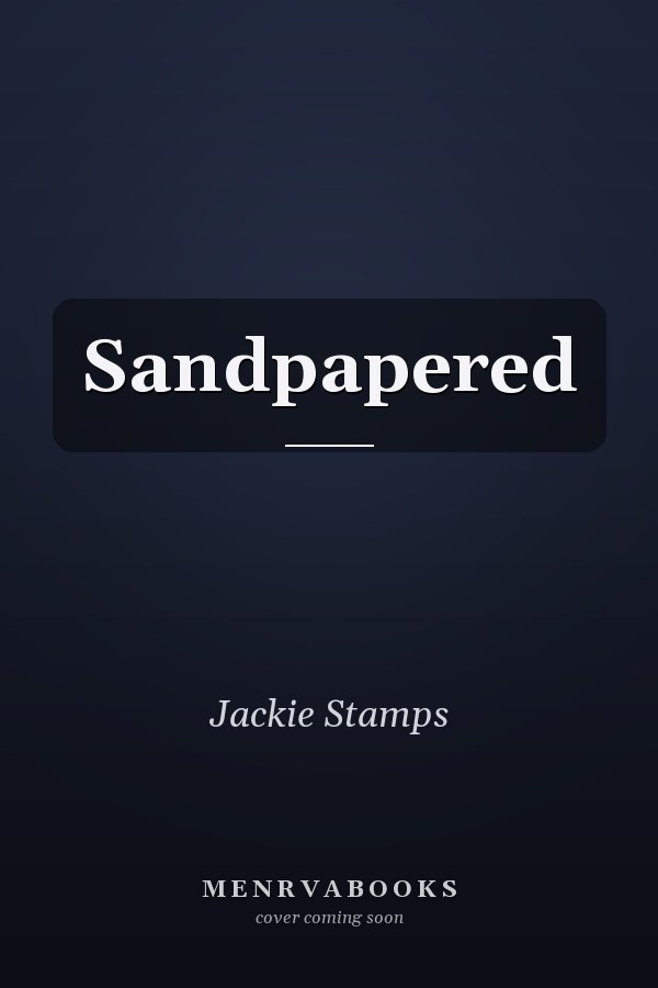 Sandpapered