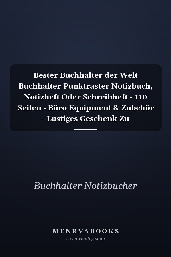 Bester Buchhalter der Welt Buchhalter Punktraster Notizbuch, Notizheft Oder Schreibheft - 110 Seiten - Büro Equipment & Zubehör - Lustiges Geschenk Zu Weihnachten Oder Geburtstag