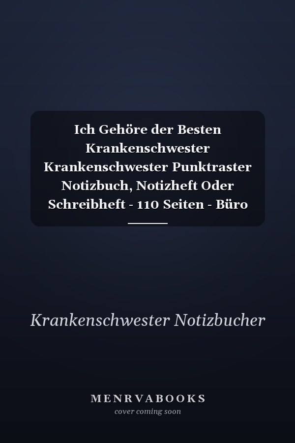 Ich Gehöre der Besten Krankenschwester Krankenschwester Punktraster Notizbuch, Notizheft Oder Schreibheft - 110 Seiten - Büro Equipment & Zubehör - Lustiges Geschenk Zu Weihnachten Oder Geburtstag