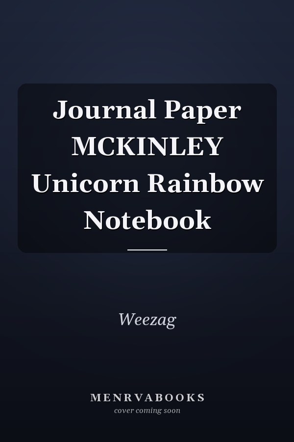 Journal Paper MCKINLEY Unicorn Rainbow Notebook