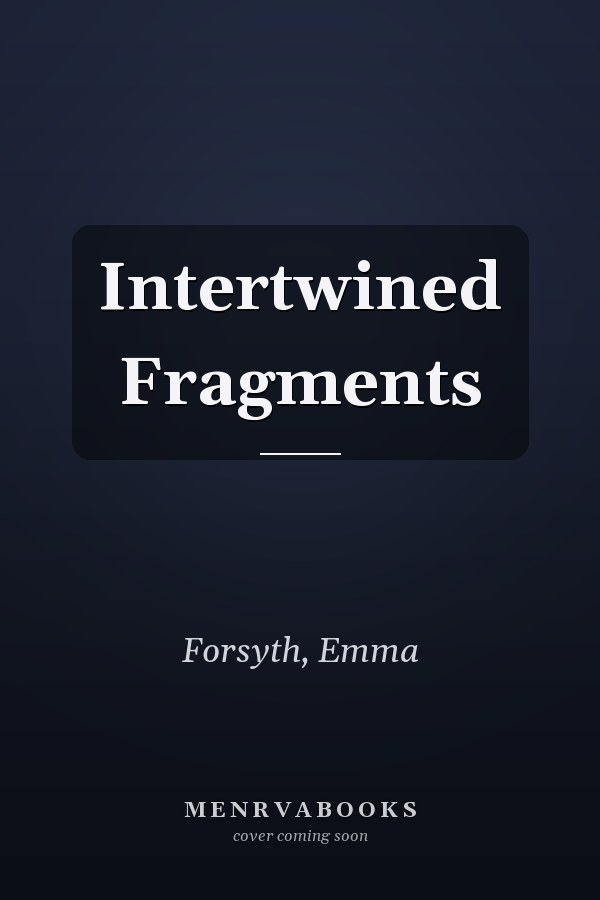 Intertwined Fragments