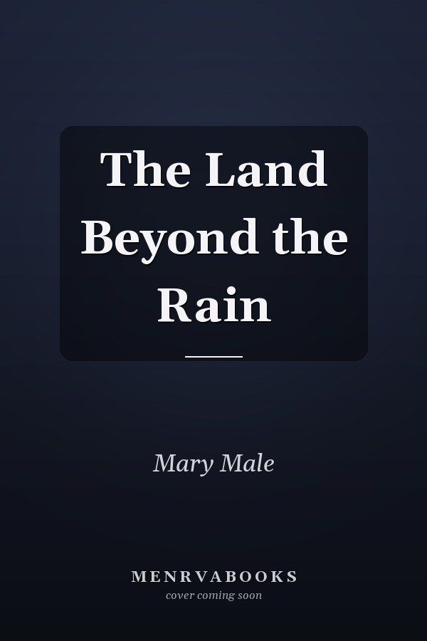 The Land Beyond the Rain