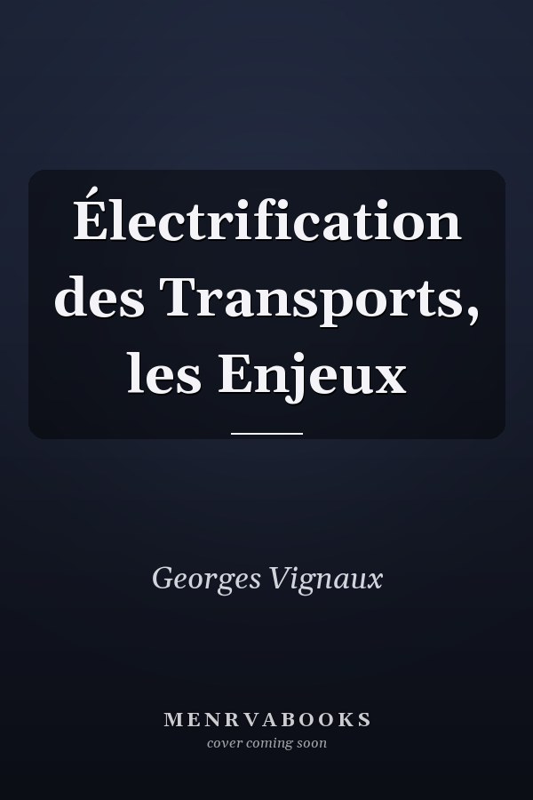 Électrification des Transports, les Enjeux