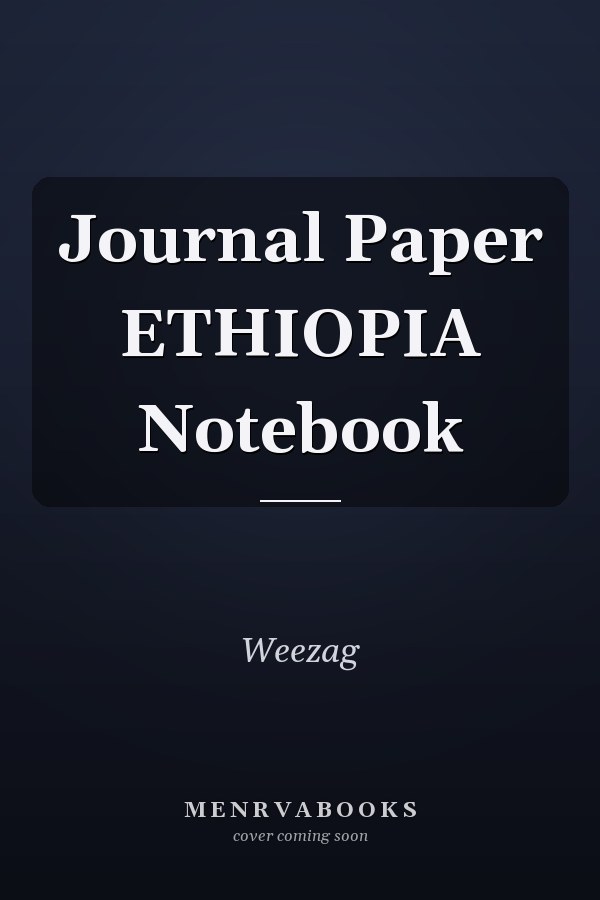 Journal Paper ETHIOPIA Notebook
