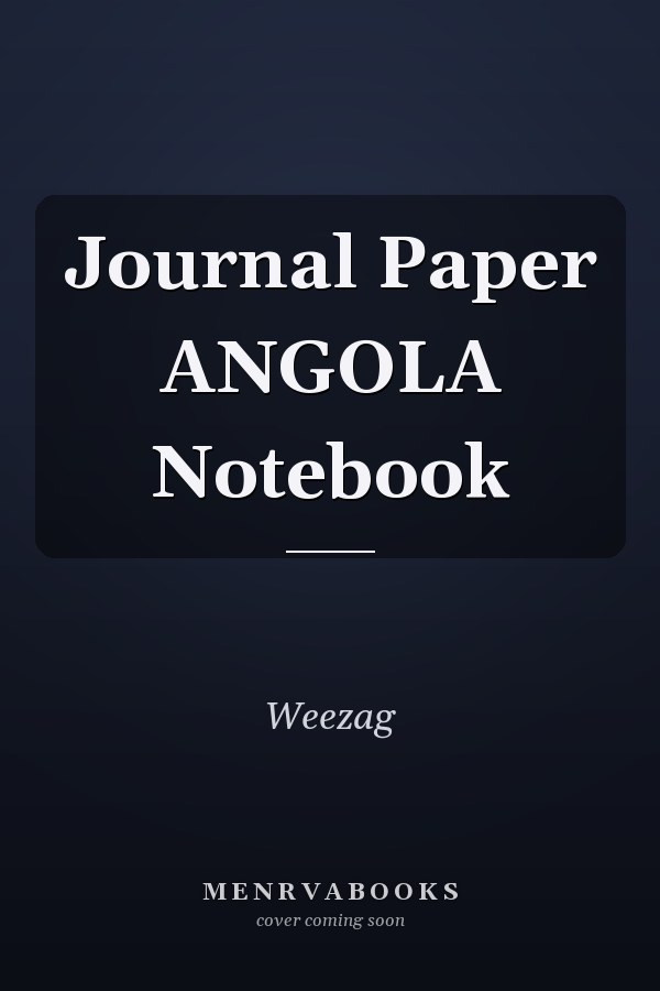 Journal Paper ANGOLA Notebook