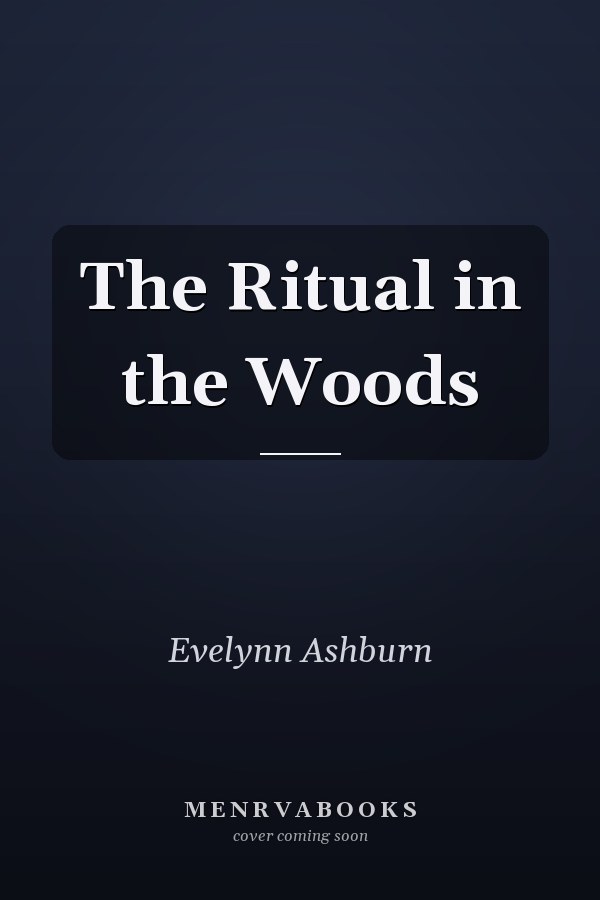The Ritual in the Woods