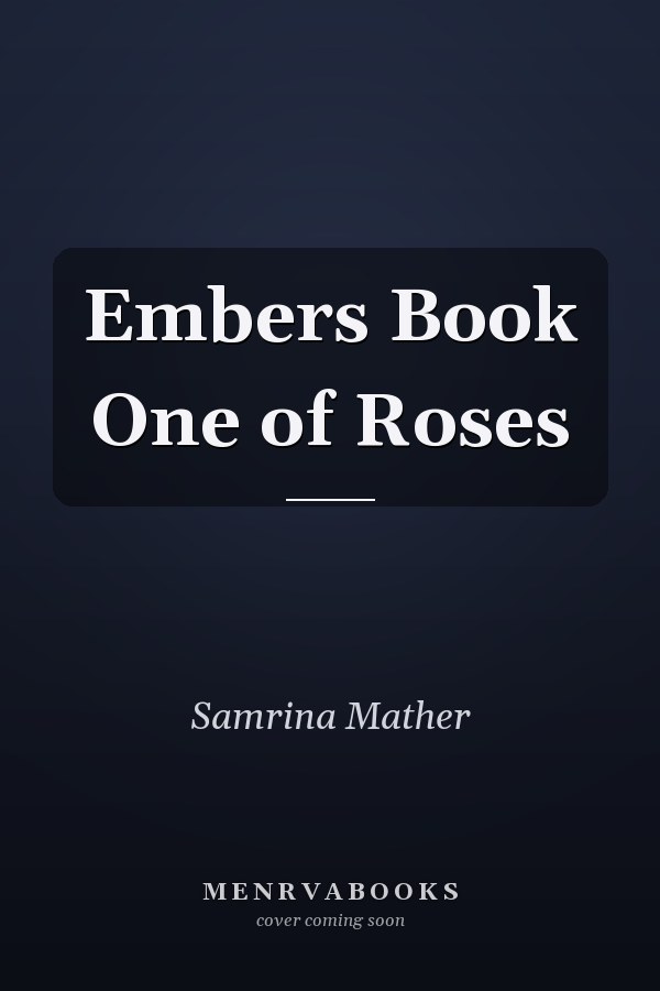 Embers Book One of Roses
