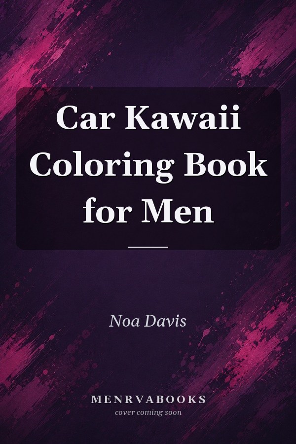 Car Kawaii Coloring Book for Men