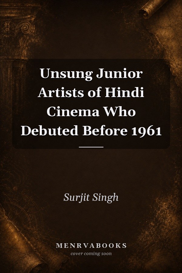 Unsung Junior Artists of Hindi Cinema Who Debuted Before 1961