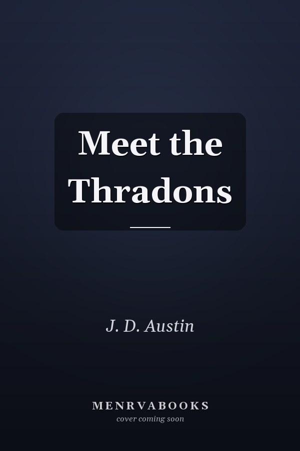Meet the Thradons