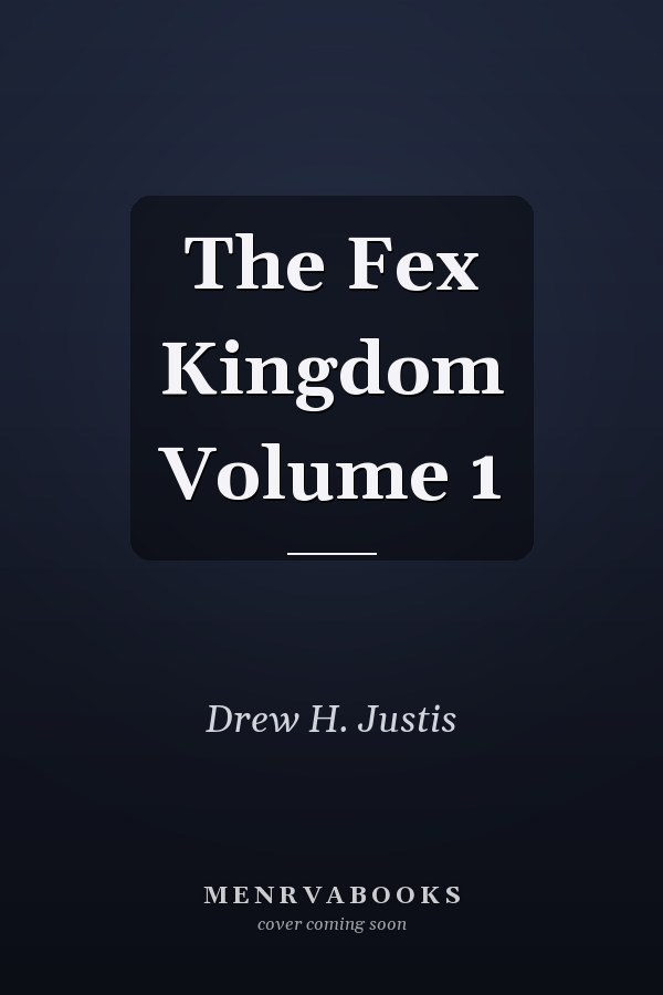 The Fex Kingdom Volume 1