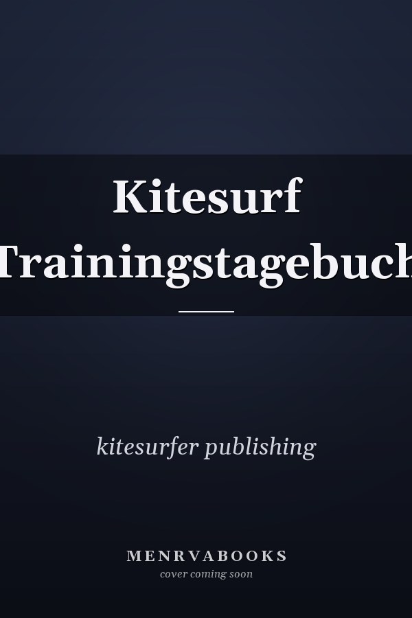 Kitesurf Trainingstagebuch