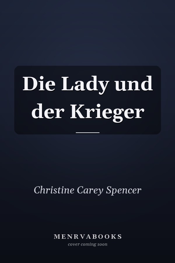 Die Lady und der Krieger