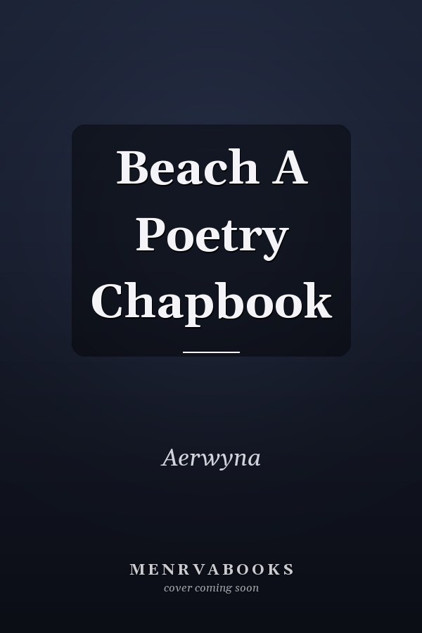 Beach A Poetry Chapbook