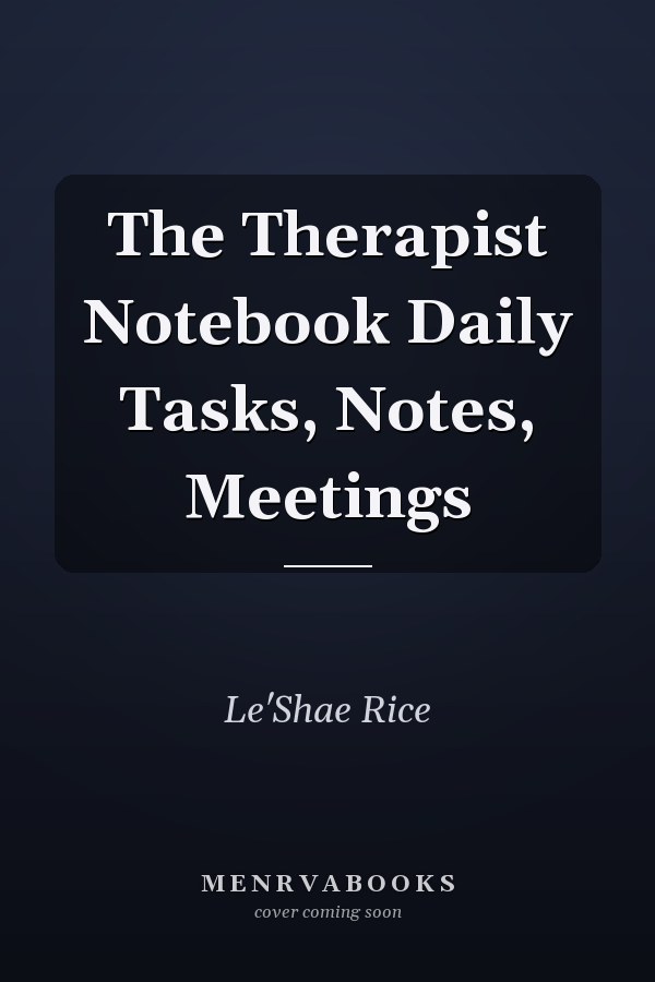 The Therapist Notebook Daily Tasks, Notes, Meetings