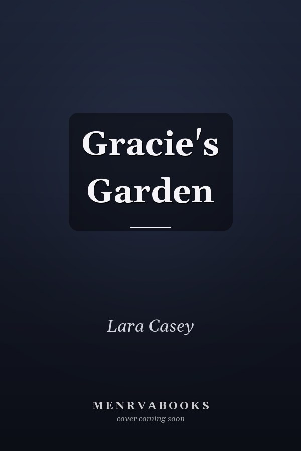 Gracie's Garden